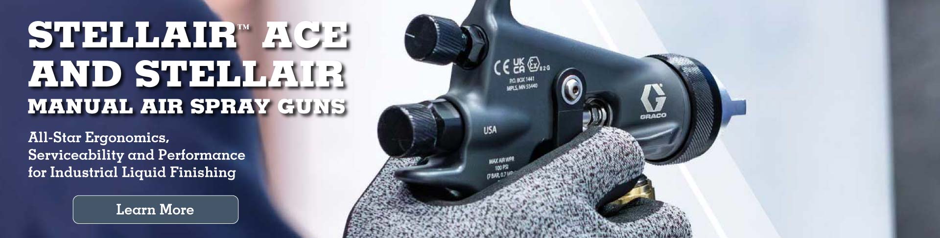 Stellair Ace & Stellair Manual Air Spray Guns. All-Star Ergonomics, Serviceability and Performance for Industrial Liquid Finishing